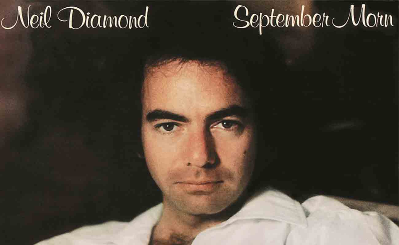Neil Diamond - September morn